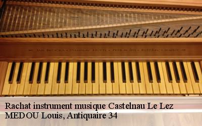 Rachat instrument musique  34170