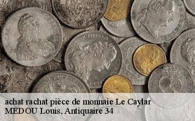 achat rachat pièce de monnaie  34520